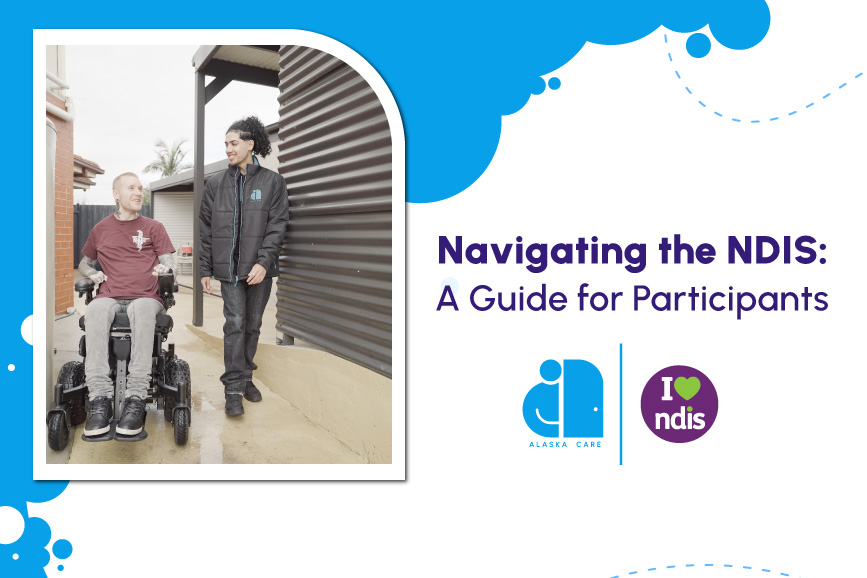 Navigating the NDIS: A Guide for Participants